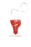 OPTIMISM! Tote Bag