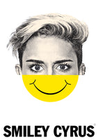 SMILEY CYRUS POSTER